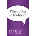 Why is That in Tradition? - Paperback