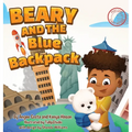 Beary and the Blue Backpack - Hardcover