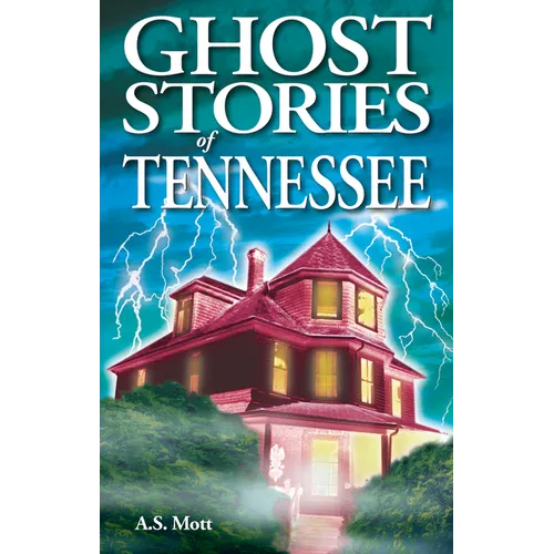 Ghost Stories of Tennessee - Paperback