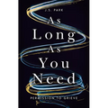 As Long as You Need: Permission to Grieve - Paperback