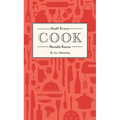 Stuff Every Cook Should Know - Hardcover