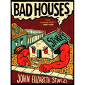 Bad Houses - Paperback
