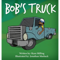 Bob's Truck - Hardcover