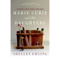 Marie Curie and Her Daughters - Paperback
