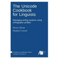 The Unicode cookbook for linguists - Hardcover