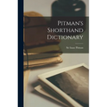 Pitman's Shorthand Dictionary [microform] - Paperback