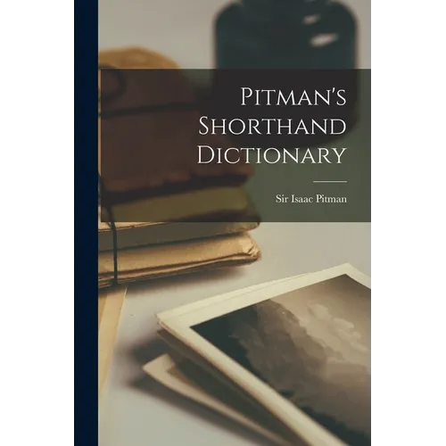 Pitman's Shorthand Dictionary [microform] - Paperback