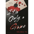 It's Only a Game - Hardcover