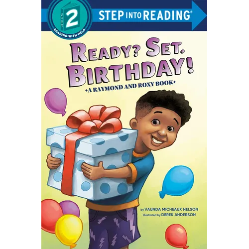 Ready? Set. Birthday! (Raymond and Roxy) - Paperback