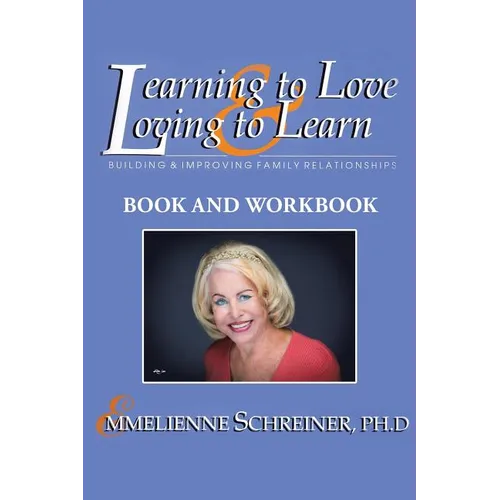 Learning to Love and Loving to Learn - Paperback