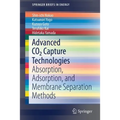 Advanced CO2 Capture Technologies: Absorption, Adsorption, and Membrane Separation Methods - Paperback