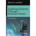 Exploring Science Through Science Fiction - Paperback
