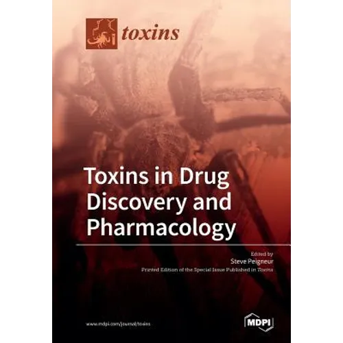 Toxins in Drug Discovery and Pharmacology - Paperback