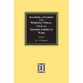 Soldiers of Florida in the Seminole Indian, Civil and Spanish-American Wars.