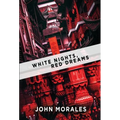 White Nights, Red Dreams - Hardcover