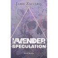 Lavender Speculation - Paperback