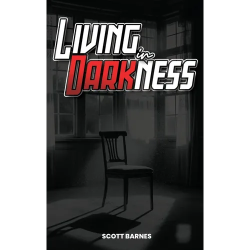 Living In Darkness - Hardcover