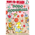 Dodo Dodgeball: Ready-To-Read Level 1 - Paperback