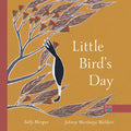 Little Bird's Day - Hardcover