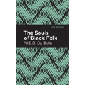 The Souls of Black Folk - Paperback