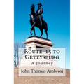 Route 15 to Gettysburg: A Journey