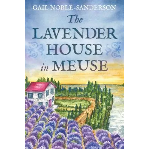 The Lavender House in Meuse - Paperback
