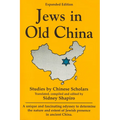 Jews in Old China: Studies by Chinese Scholars - Paperback