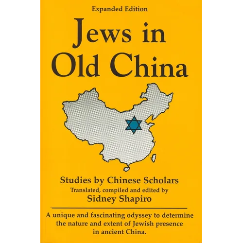 Jews in Old China: Studies by Chinese Scholars - Paperback
