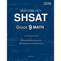 SHSAT Grade 9 Math: 9th Grade Mathematics; 140 Questions and Explanations - Paperback