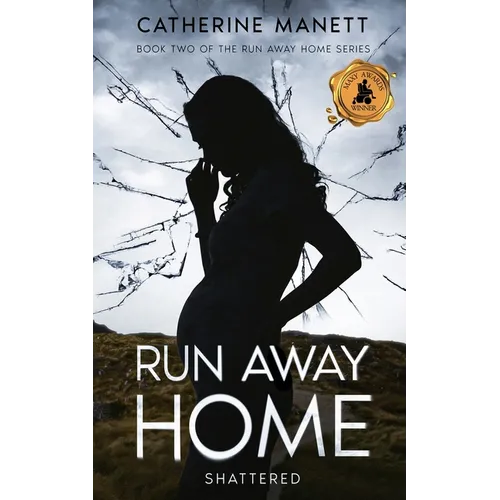 Run Away Home: Shattered - Paperback