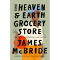 The Heaven & Earth Grocery Store - Paperback
