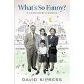 What's So Funny?: A Cartoonist's Memoir - Hardcover