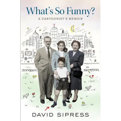 What's So Funny?: A Cartoonist's Memoir - Hardcover