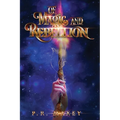 Of Magic and Rebellion: Book 1 - Paperback