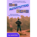 The Mutantsitters Club - Paperback