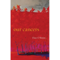 Our Cancers: Poems - Paperback