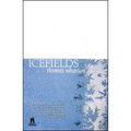 Icefields - Paperback