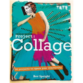 Project Collage: 50 Projects to Spark Your Creativity - Paperback