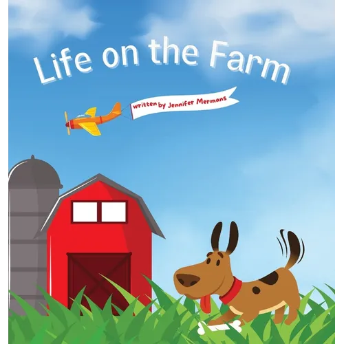 Life on the Farm - Hardcover