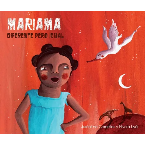 Mariama - Diferente Pero Igual (Mariama - Different But Just the Same) - Hardcover