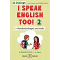 I Speak English Too! 2: Englisch für Kinder - Paperback