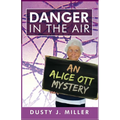 Danger in the Air - Paperback
