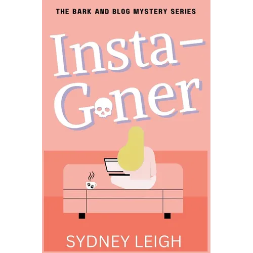 Instagoner: A Bark and Blog Mystery - Paperback