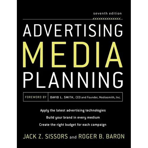 Advertising Media Planning, Seventh Edition - Hardcover