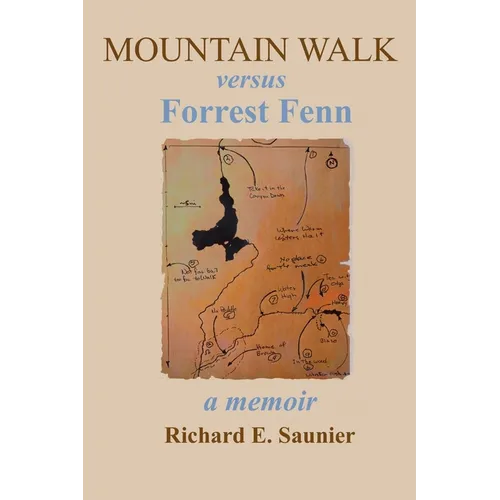 Mountain Walk Versus Forrest Fenn: A Memoir - Paperback