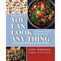 You Can Cook Any Thing: Things with Wings and Fishy Things - Paperback