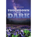 Touchdown in the Dark - Paperback
