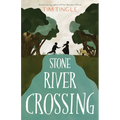Stone River Crossing - Hardcover