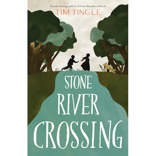 Stone River Crossing - Hardcover