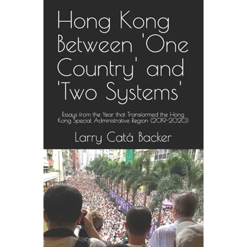 Hong Kong Between One Country and Two Systems - Paperback